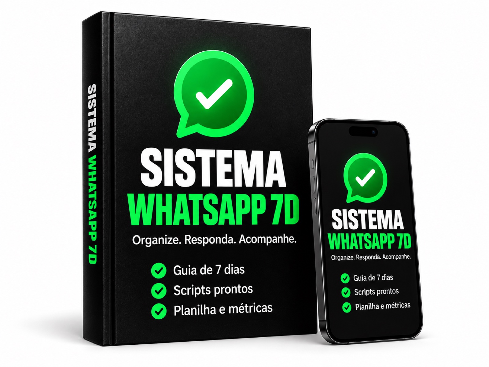 Guia Sistema WhatsApp 7D e celular com a mesma capa: guia de 7 dias, scripts prontos, planilha e métricas